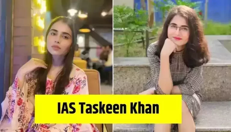 IAS Taskeen Khan: